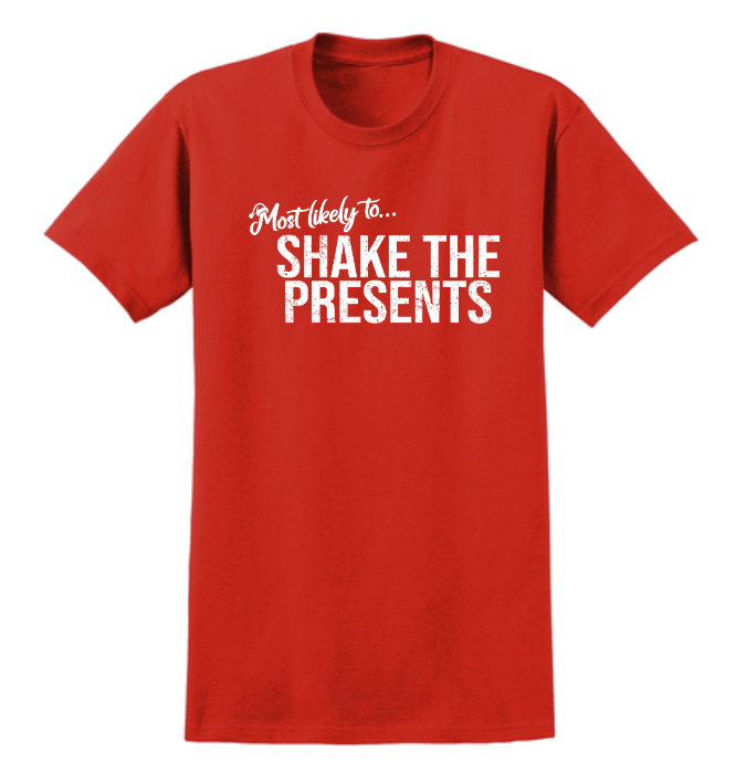 Monograms For Me Small / Shake the Presents Most Likely To... Youth Holiday Whimsy Quote Tees